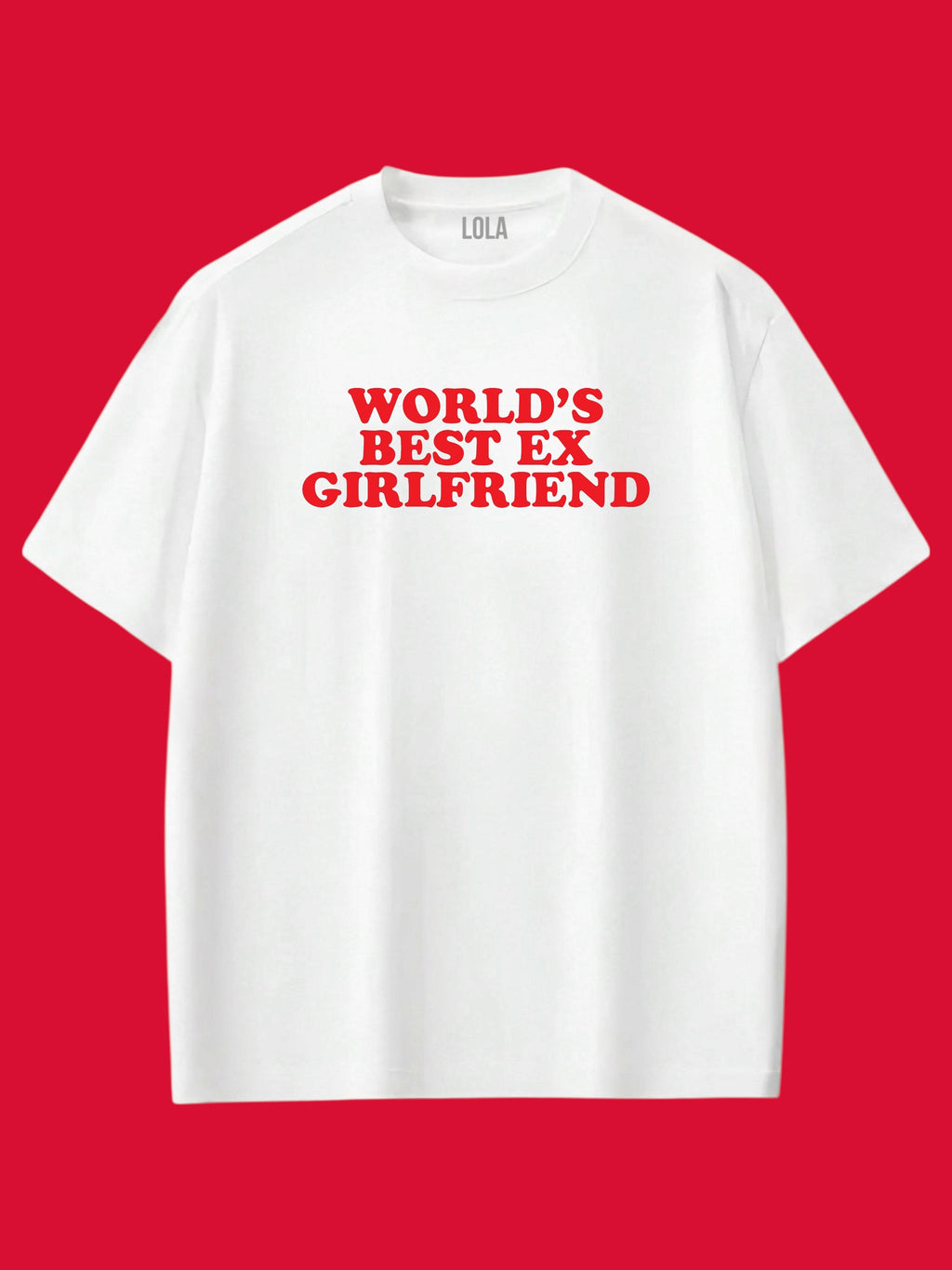 Ex Girlfriend Oversize T-shirt