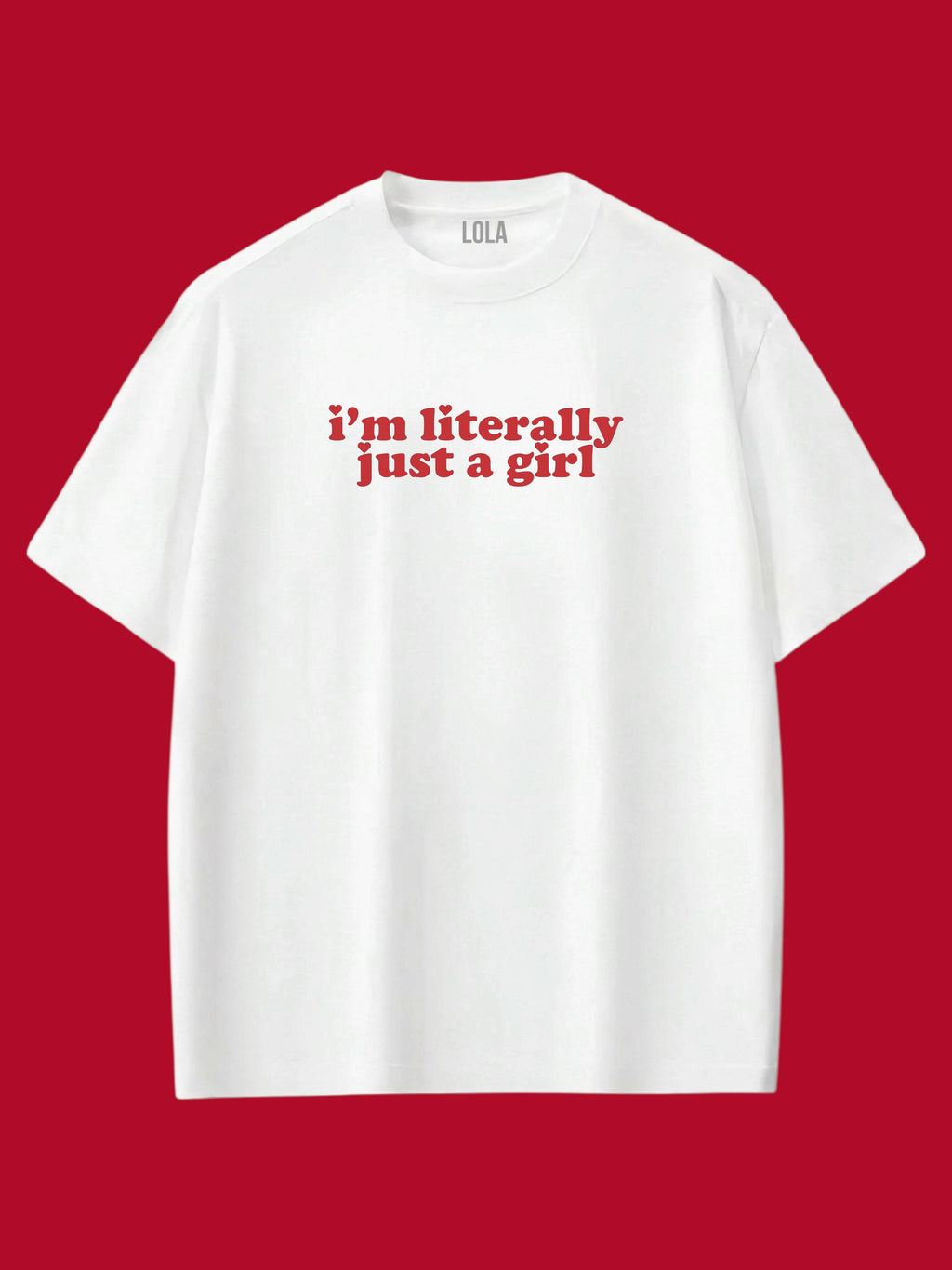 Just A Girl Oversize T-shirt
