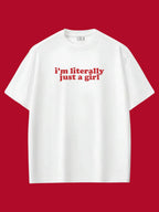 Just A Girl Oversize T-shirt