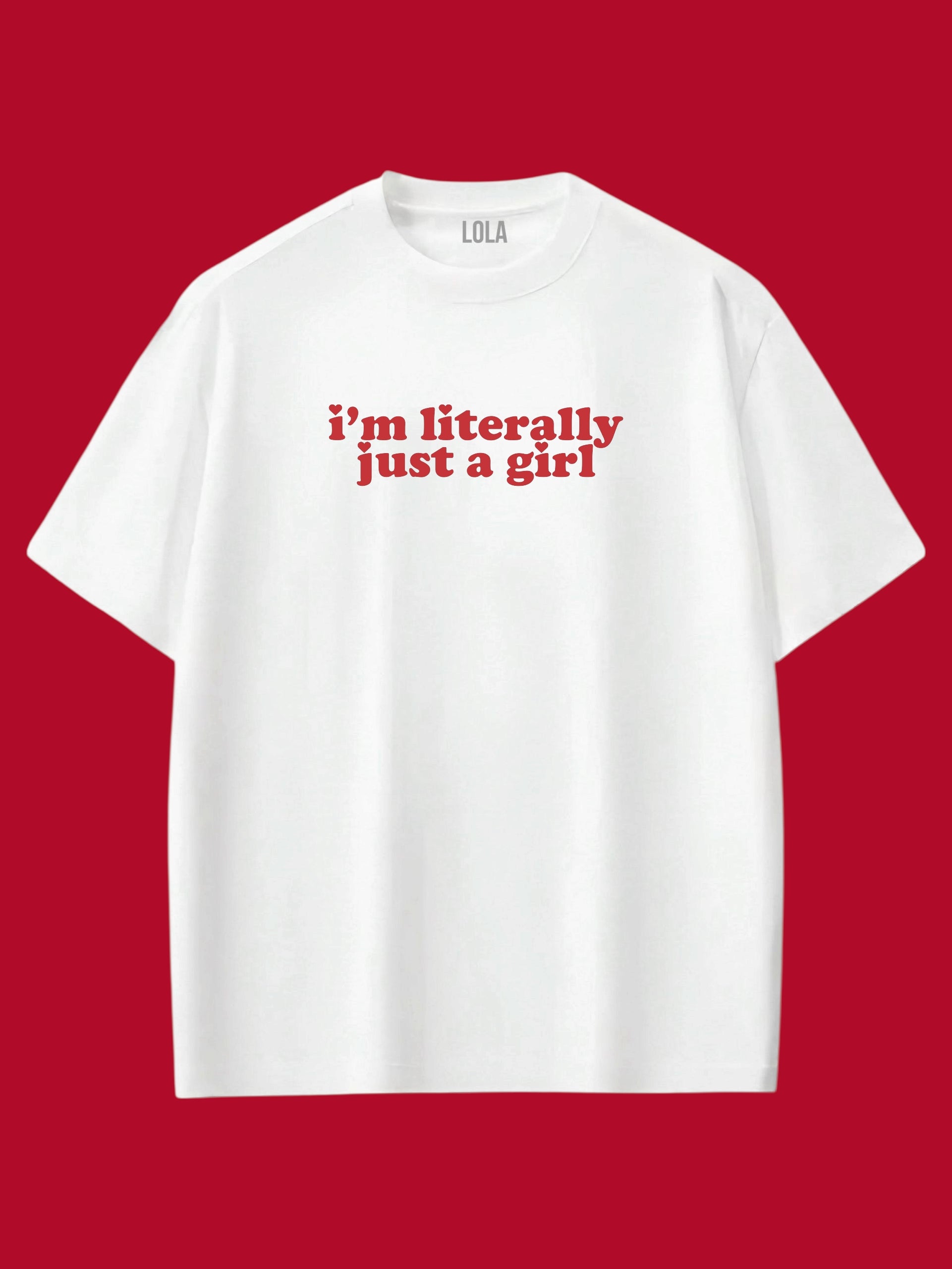 Just A Girl Oversize T-shirt