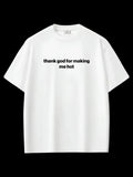 Me Hot Oversize T-shirt