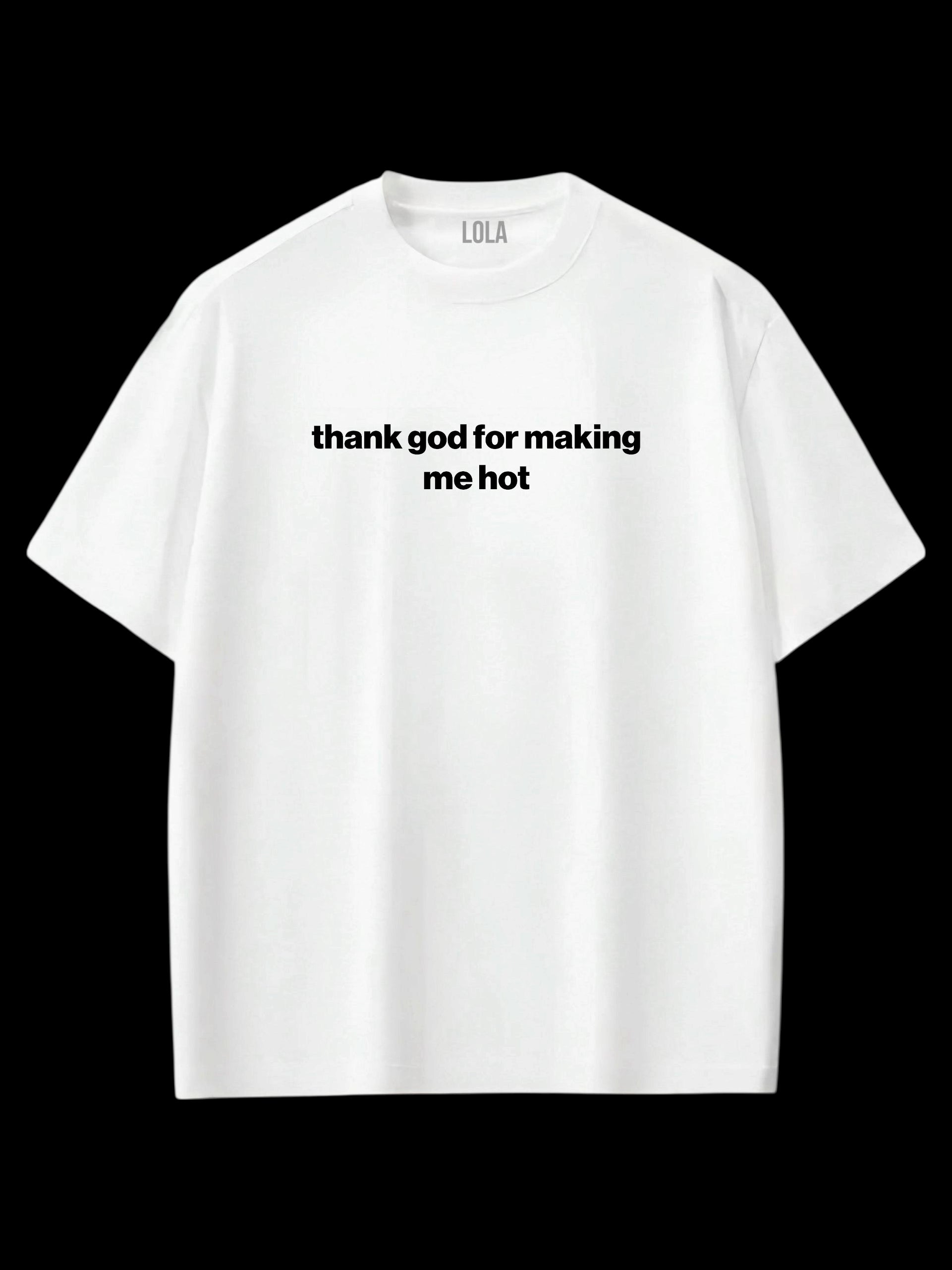 Me Hot Oversize T-shirt