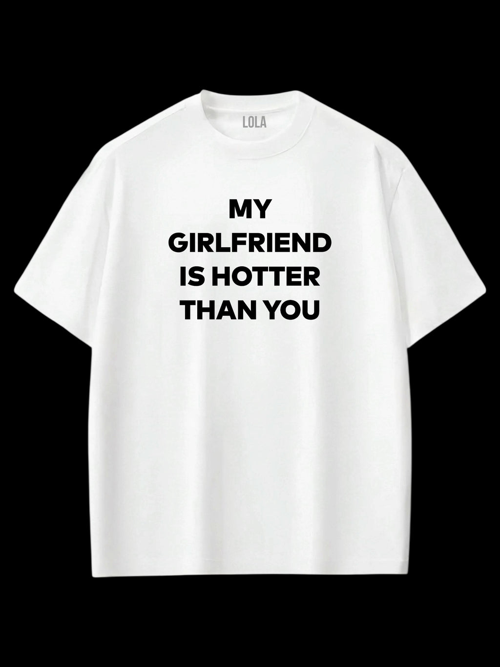 My Girlfriend Oversize T-shirt