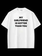 My Girlfriend Oversize T-shirt