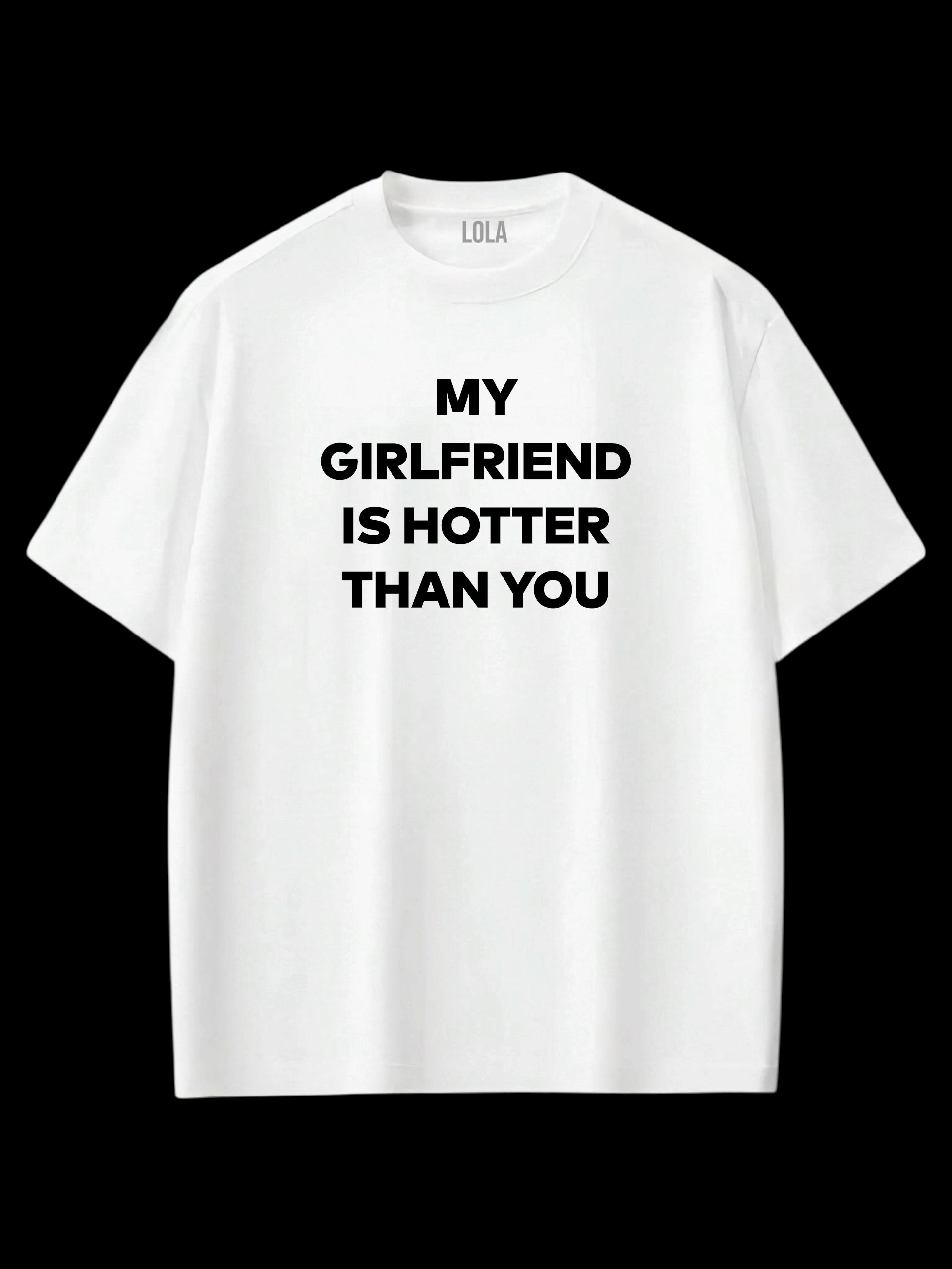 My Girlfriend Oversize T-shirt