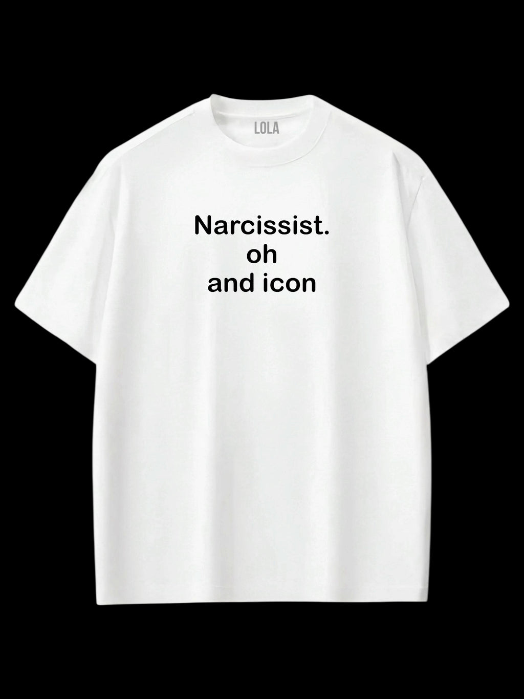 Narcissist Oversize T-shirt