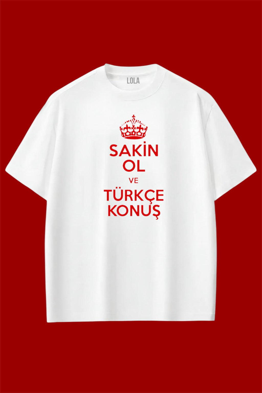 Sakin Ol Oversize T-shirt