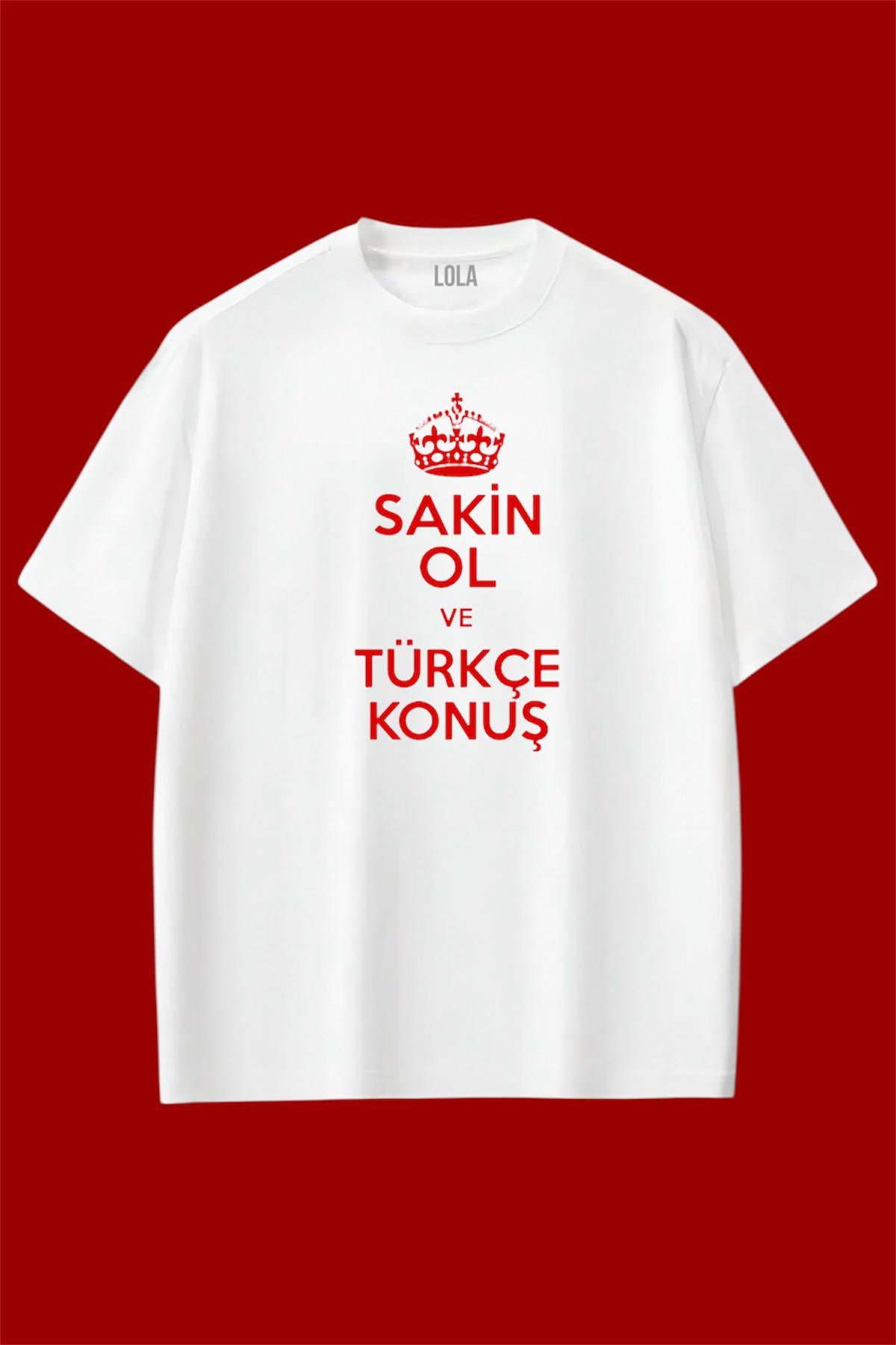 Sakin Ol Oversize T-shirt